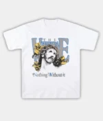 Vertabrae Nothing Without it T-Shirt White